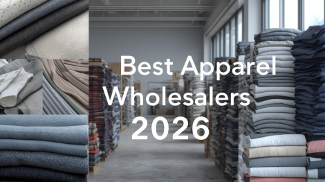 Top 10 Best Apparel Wholesalers in the USA for 2026