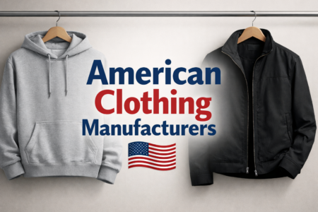 Best American Clothing Manufacturers for Quality Brands