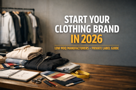 best clothing manufacturers for startups 2026 low MOQ apparel production